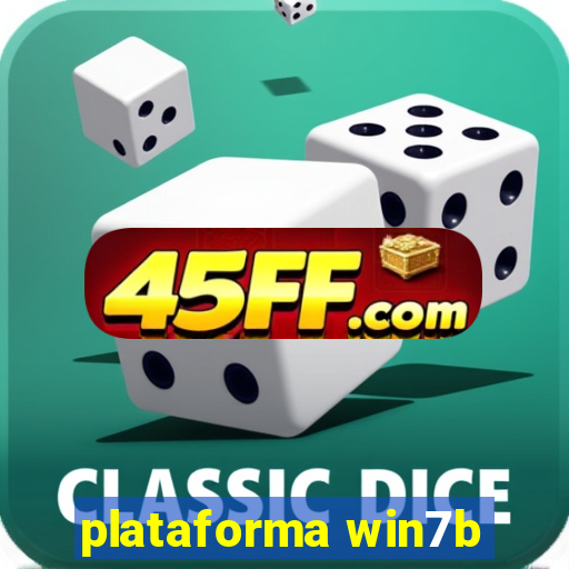 plataforma win7b